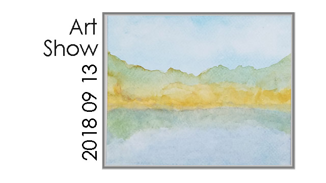 Sept 13, 2018 – Art Show